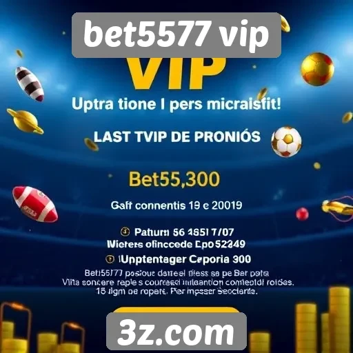 Promoções atuais do Bet5577 VIP atraem novos usuários